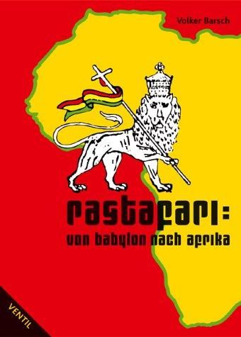Rastafari: von Babylon nach Afrika