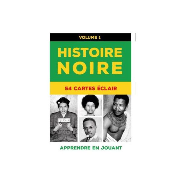 Histoire noire – 54 cartes éclair. Volume 1