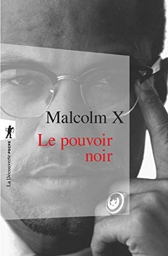 Malcolm X - Le pouvoir noir